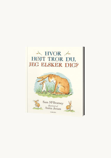 Hvor højt tror du jeg elsker dig?